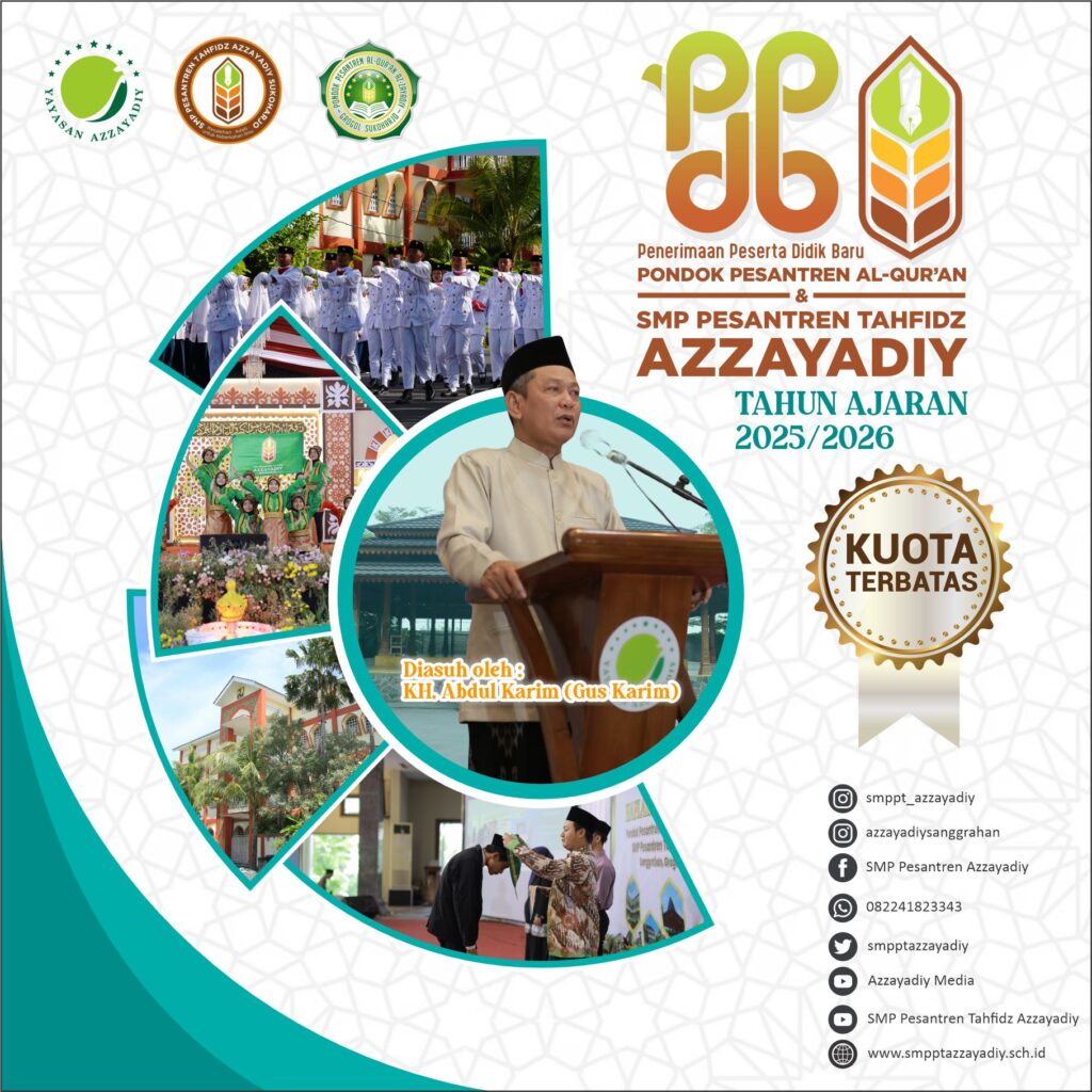 Telah Dibuka PPDB (Penerimaan Peserta Didik Baru) SMP Pesantren Tahfidz Azzayadiy Sukoharjo & Pondok Pesantren Al-Qur'an Az-Zayadiy Sanggrahan Tahun Pelajaran 2025/2026